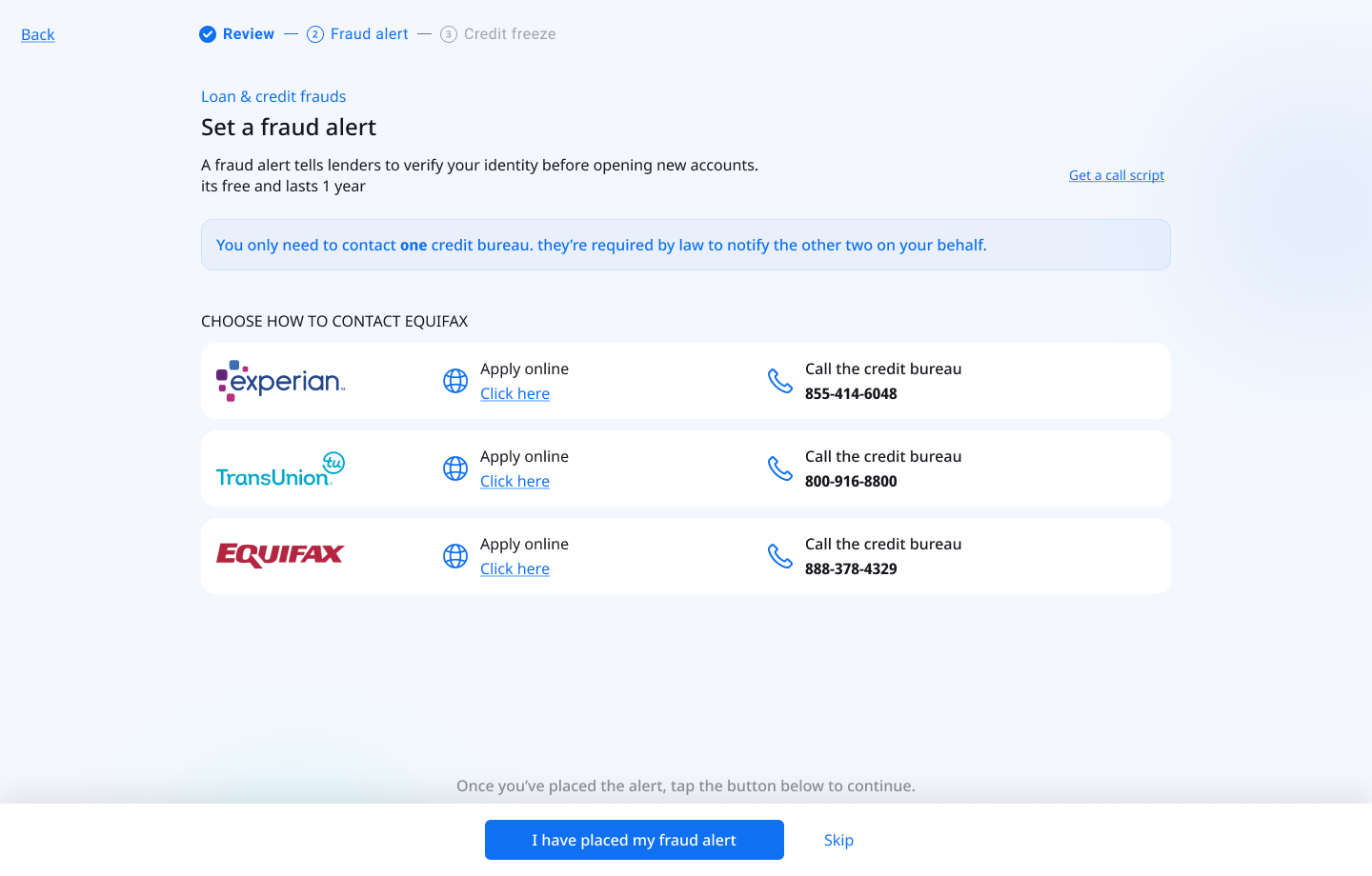 Step 2 - Set a fraud alert, Contact ONE bureau, 3 bureaus
